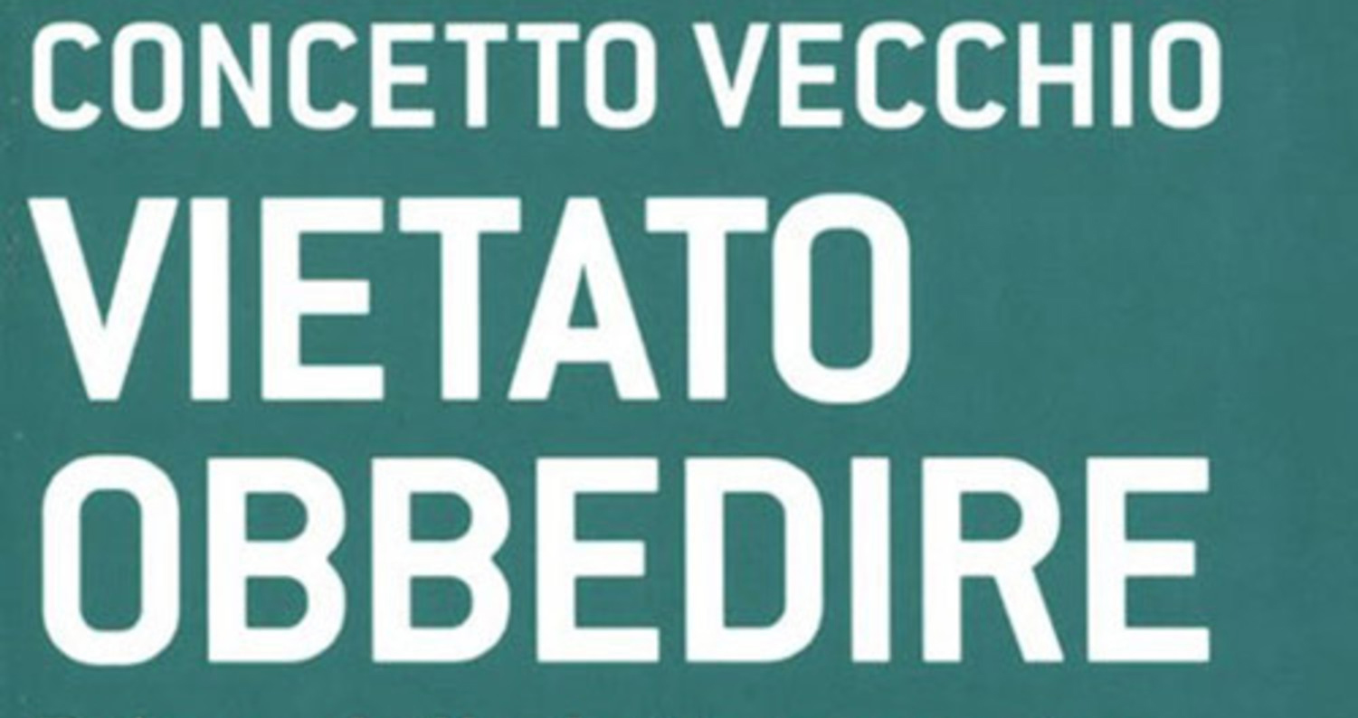 Recensione di Vietato obbedire di Concetto Vecchio